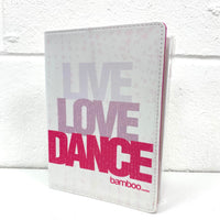 Live Love Dance Notebook WHITE